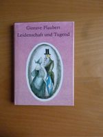 DDR- Buch Leidenschaft und Tugend von Gustave Flaubert Sachsen-Anhalt - Halle Vorschau