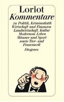 Loriot Kommentare zu Politik Kriminalistik Wirtschaft und Finanz München - Maxvorstadt Vorschau