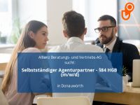 Selbstständiger Agenturpartner - §84 HGB (m/w/d) | Donauwörth Bayern - Donauwörth Vorschau