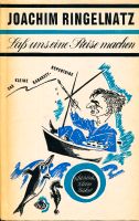 Joachim Ringelnatz - Laß uns eine Reise machen Niedersachsen - Wunstorf Vorschau