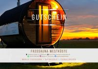 Gutschein für mobile Sauna Fasssauna Saunafass für Wellness & Spa Dithmarschen - Heide Vorschau