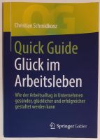 Schmidkonz, Quick Guide Glück im Arbeitsleben, neuwertig Friedrichshain-Kreuzberg - Friedrichshain Vorschau