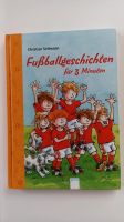 Fußballgeschichten für 3 Minuten von Christian Seltmann Sachsen - Grünhain-Beierfeld  Vorschau