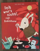 Kinderbuch "Ich war's nicht! Sagt Robinhund" Bayern - Gaimersheim Vorschau