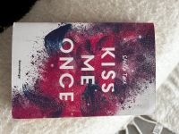 Kiss me once Buch Bayern - Rosenheim Vorschau