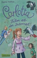 Kinderbuch Buch Carlotta "Film ab im Internat" Nordrhein-Westfalen - Mönchengladbach Vorschau
