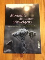 "Momente des sanften Schweigens von Frauke Ahlers" - NEU Baden-Württemberg - Mannheim Vorschau