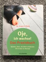 Oje, ich wachse! Das Praxisbuch - neuwertig Nordrhein-Westfalen - Gütersloh Vorschau