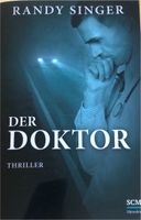 Der Doktor, Randy Singer, christlicher Roman Rheinland-Pfalz - Daaden Vorschau