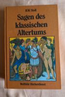 Die Sagen des klassischen Altertums, H.W. Stoll Bayern - Peißenberg Vorschau