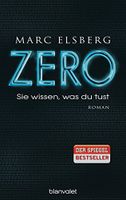 ZERO - Sie wissen, was du tust - Marc Elsberg - Roman gebunden Kr. München - Oberschleißheim Vorschau