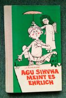 DDR Kinderbuch: Agu Sihvka meint es ehrlich Dresden - Neustadt Vorschau