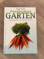 Praxishandbuch Garten. Expertentipps für Gartenfreunde Thüringen - Gera Vorschau