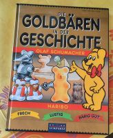 Die Goldbären in der Geschichte, von Olaf Schumacher,  Haribo Bayern - Bad Kissingen Vorschau