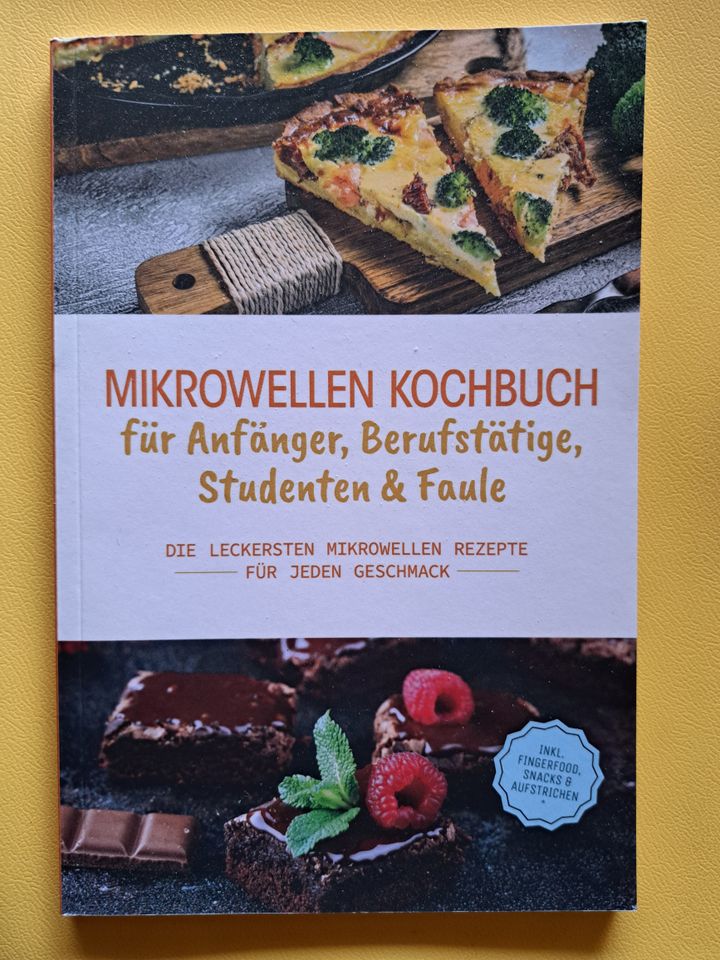 Mikrowellen Kochbuch für Anfänger, Berufstätig, Studenten und Fau in Melsbach