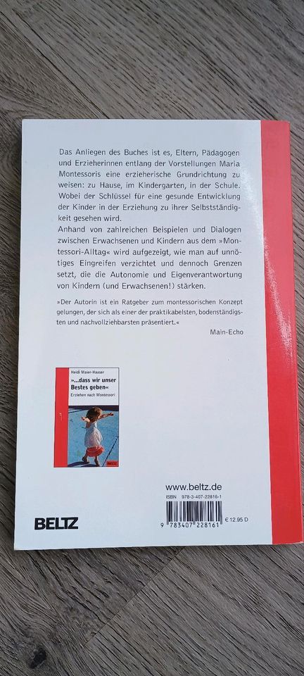 Buch Lieben - ermutigen - loslassen Erziehen nach Montessori in Rednitzhembach