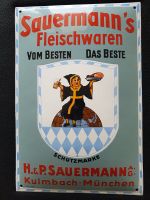 Email-Schild Sauermann‘s Fleischwaren München - Kulmbach, 1a Zust München - Sendling-Westpark Vorschau