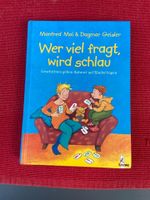 Kinderbuch „Wer viel fragt wird schlau“ Rheinland-Pfalz - Wolken Vorschau