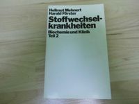 Stoffwechselkrankheiten – Biochemie und Klinik  Mehnert & Förster Nordrhein-Westfalen - Wesel Vorschau