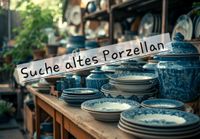 Suche altes Porzellan(geschirr) Sachsen - Bautzen Vorschau