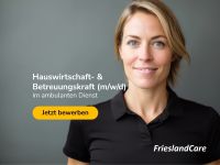 Hauswirtschaftskräfte für FrieslandCare Pflegedienst gesucht! Niedersachsen - Varel Vorschau