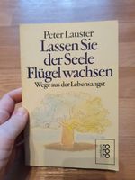 Buch Peter Lauster Lassen Sie der Seele Flügel wachsen 1989 Sachsen-Anhalt - Halle Vorschau