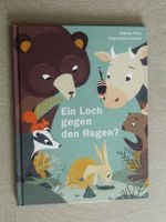 Ein Loch gegen den Regen?  Fehr, Daniel  Atlantis Kinderbuch 2016 Leipzig - Altlindenau Vorschau