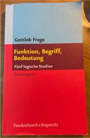 Gottlob Frege: Funktion, Begriff, Bedeutung München - Schwabing-Freimann Vorschau