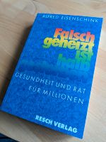Alfred Eisenschink: Falsch geheizt ist halb gestorben Bayern - Bernhardswald Vorschau