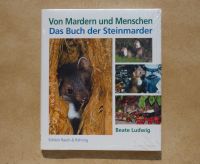 Von Mardern und Menschen Das Buch der Steinmarder v. Beate Ludwig Hessen - Melsungen Vorschau