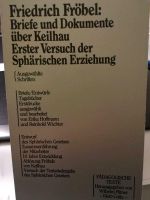 Friedrich Fröbel Briefe und Dokumente über Keilhau Erster Versuch Baden-Württemberg - Weil der Stadt Vorschau