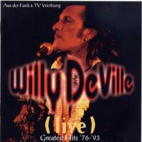 Willy DeVille - Live -Greatest Hits ´76 -´93 - CD Soul Blues Rock Kr. München - Oberschleißheim Vorschau