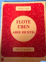 Trevor Wye „Flöte üben aber richtig Heft 2: Technik“ Baden-Württemberg - Welzheim Vorschau