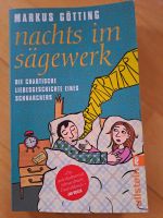 Buch: Markus Götting, Nachts im Sägewerk Niedersachsen - Löningen Vorschau