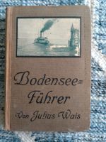 Bodensee - Führer von Julius Wais, 4. Aufl. 1920 Duisburg - Rumeln-Kaldenhausen Vorschau