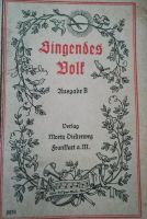 Liederbuch "Singendes Volk" von 1928 Mecklenburg-Vorpommern - Feldberg Vorschau