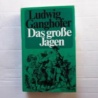 Das große Jagen // Ludwig Ganghofer Dortmund - Eving Vorschau