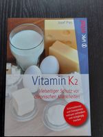 Vitamin K2, Josef Pies Nordrhein-Westfalen - Bornheim Vorschau