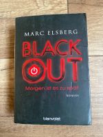 Black out morgen ist es zu spät Buch Roman Marc Elsberg Bayern - Elfershausen Vorschau