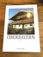 Bauernhäuser in Bayern - Oberbayern Band 2 (6.2 Selten) Bayern - Bad Tölz Vorschau