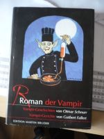 Roman der Vampir Vampir-Geschichten und Vampir-Gerichte Freiburg im Breisgau - Kirchzarten Vorschau