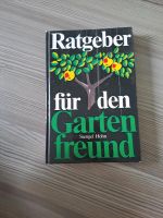 Garten Pflanzen Buch Ratgeber Ratgeber für den Gartenfreund Sachsen-Anhalt - Magdeburg Vorschau