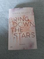 Bring down the stars von Emma Scott Nordrhein-Westfalen - Gelsenkirchen Vorschau