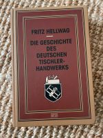 Die Geschichte des deutschen Tischlerhandwerks (F. Hellwag) Hessen - Schotten Vorschau