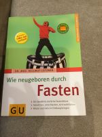 Wie neugeboren durch Fasten von Dr. Lützner Baden-Württemberg - Nürtingen Vorschau