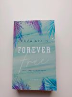 Forever free von Kara Atkin Nordrhein-Westfalen - Hemer Vorschau