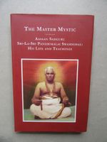 The Master Mystic * Aasaan Sadguru * His Life and Teaching * Guru München - Untergiesing-Harlaching Vorschau