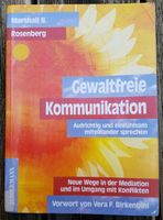 Gewaltfreie Kommunikation  aufrichtig und einfühlsam miteinander Rheinland-Pfalz - Schmidthachenbach Vorschau