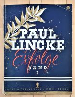 Musik Noten Klavier Paul Lincke-Erfolge Auswahl bekannter Lincke- Nürnberg (Mittelfr) - Nordstadt Vorschau