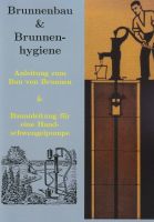 Brunnenbau Brunnen bohren Bauanleitung Brunnenhygiene BUCH NEU! Niedersachsen - Wallenhorst Vorschau